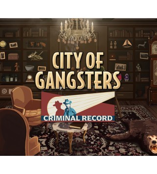 City of Gangsters - Criminal Record DLC Steam Key GLOBAL